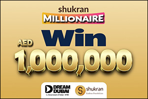 Dream Dubai and Shukran Announce the AED1,000,000 �Shukran Millionaire' Campaign