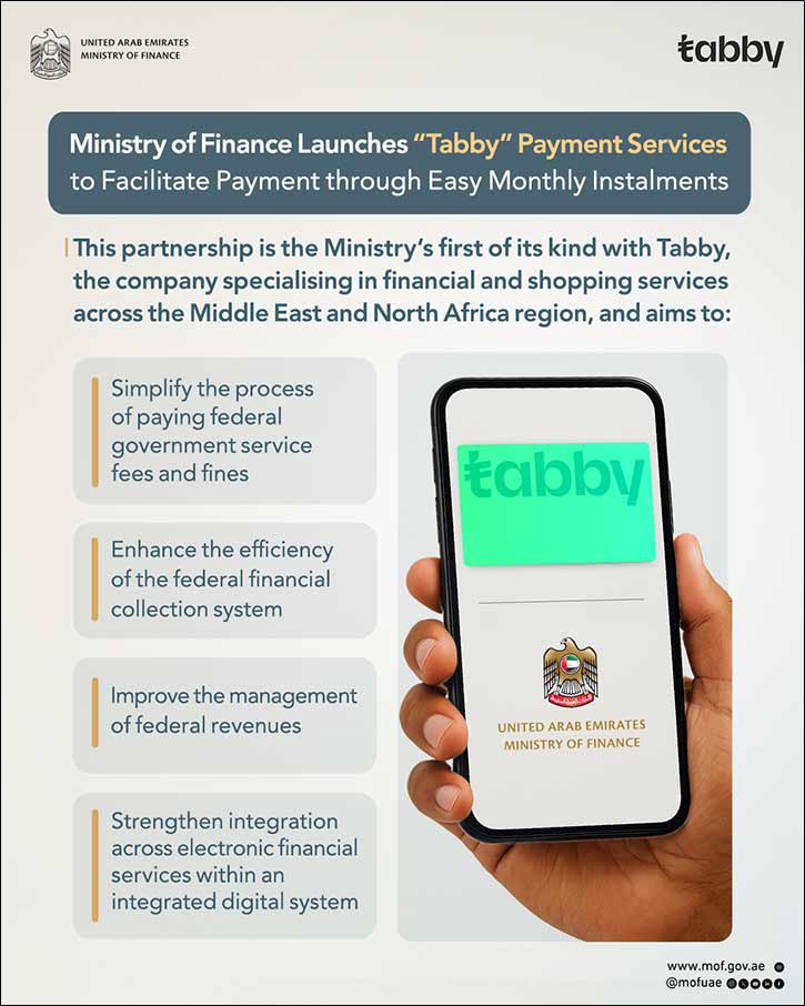 Ministry of Finance Launches �Tabby� Payment Services to facilitate payment of government fees and fines through easy monthly installments