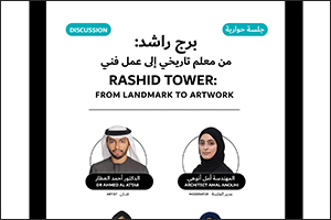 Dubai Culture Celebrates Burj Rashid with Panel Discussion and Workshop
