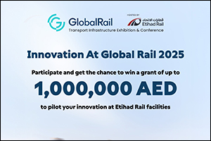 Etihad Rail Launches Second Edition of Global Rail Innovation Award, Offering AED 1 Million Grant to Advance Transport Infrastructure
