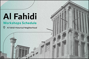 Dubai Culture Unveils Heritage-Led Activation for Al Fahidi Historical Neighbourhood