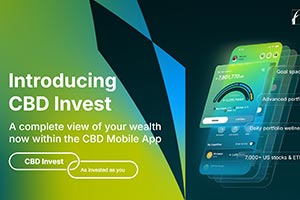 Commercial Bank of Dubai (CBD) launches CBD Invest, strengthening how customers understand and manage their finances whilst embedding financial planning into everyday banking
